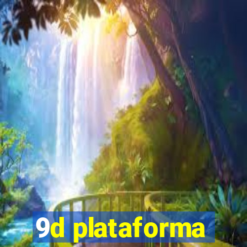 9d plataforma