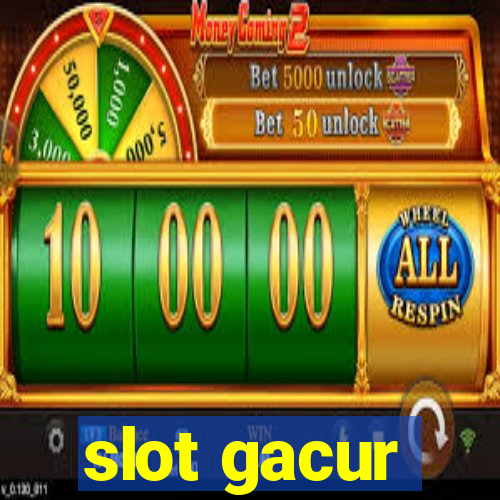 slot gacur