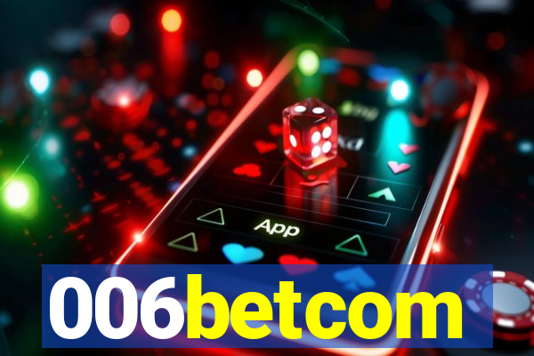 006betcom