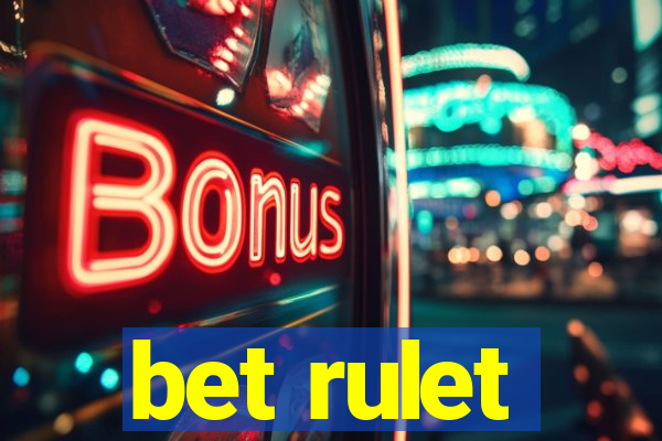 bet rulet