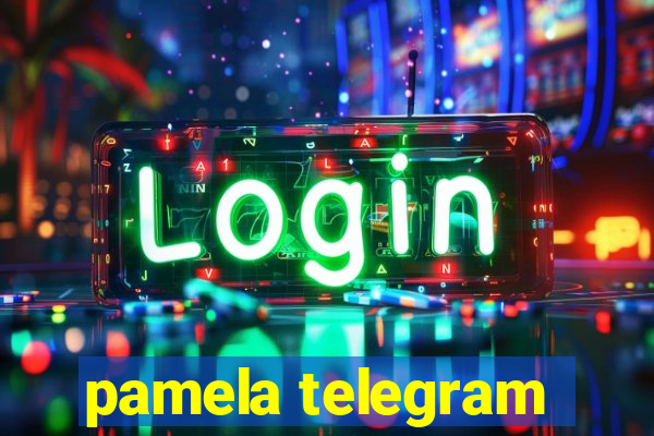 pamela telegram