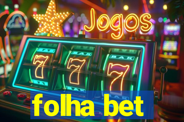 folha bet