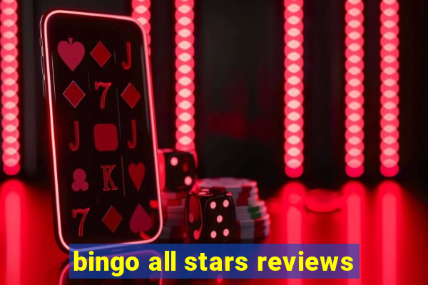 bingo all stars reviews