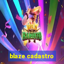 blaze cadastro