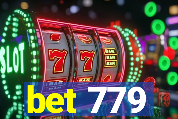 bet 779