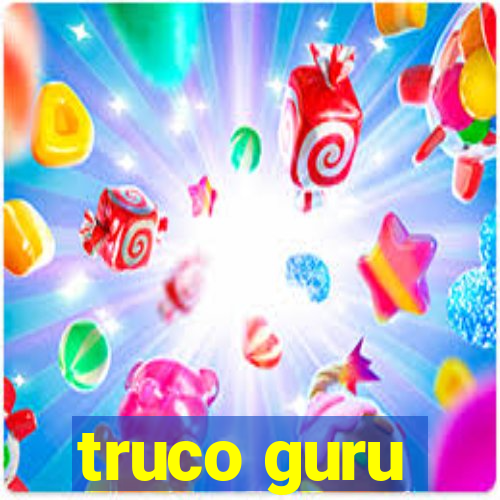 truco guru