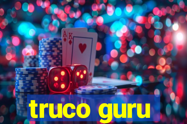 truco guru