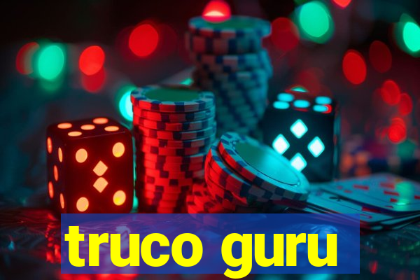 truco guru