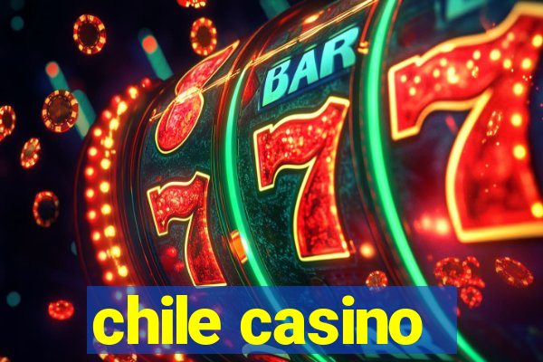 chile casino