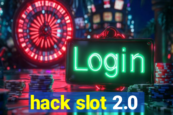 hack slot 2.0