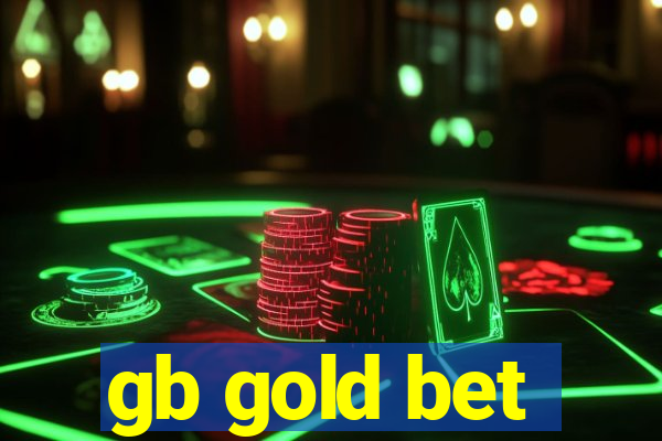 gb gold bet