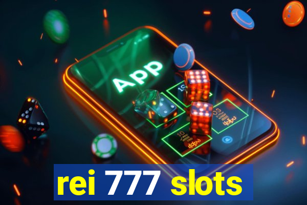 rei 777 slots