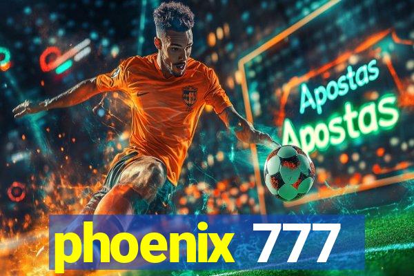 phoenix 777