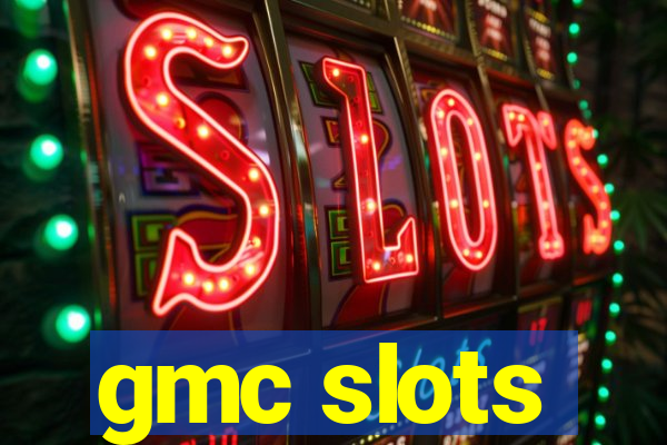 gmc slots