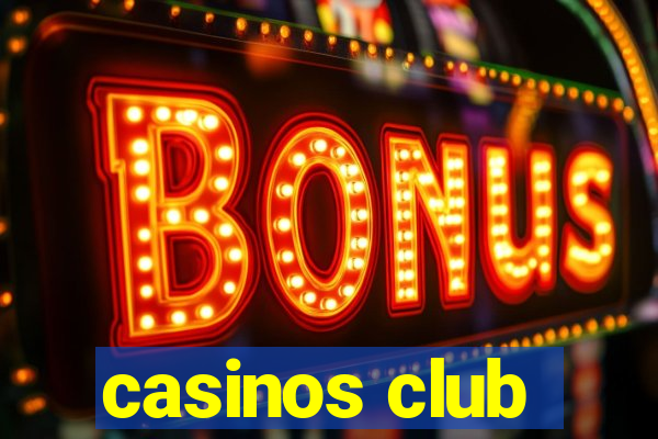 casinos club