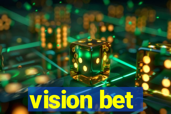 vision bet