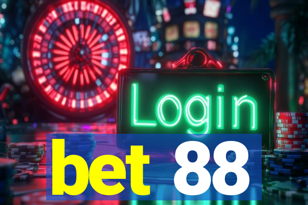 bet 88