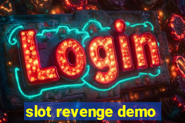 slot revenge demo