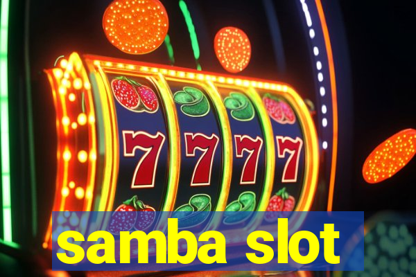 samba slot