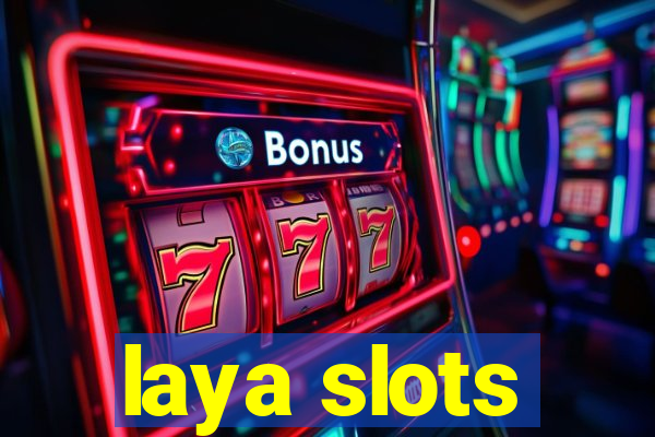 laya slots