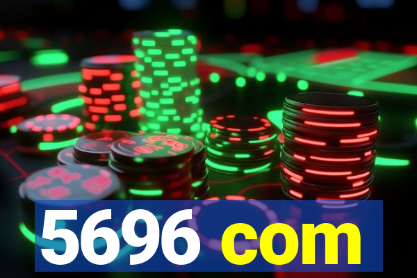 5696 com