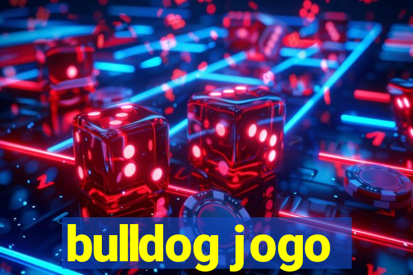 bulldog jogo