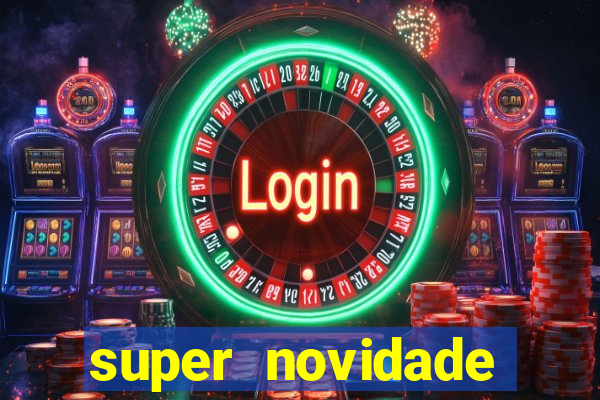 super novidade junto ou separado