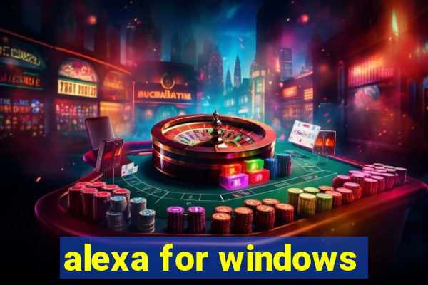 alexa for windows