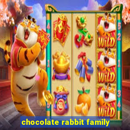 chocolate rabbit family