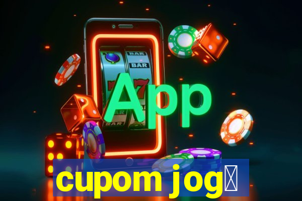 cupom jog锚