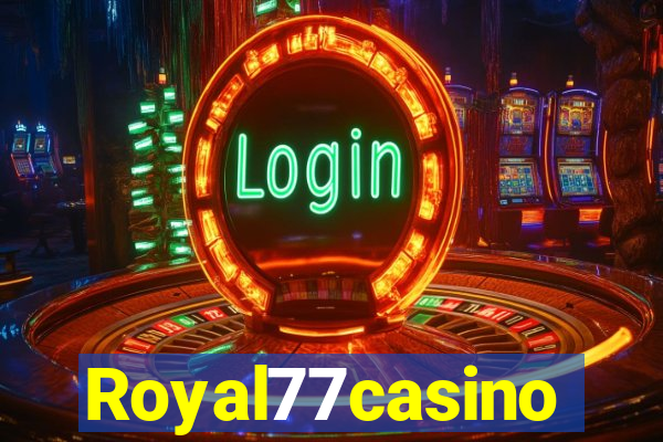 Royal77casino