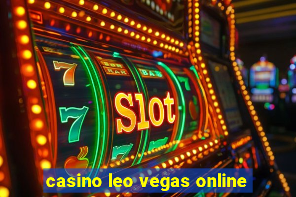 casino leo vegas online