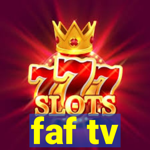 faf tv