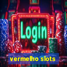 vermelho slots