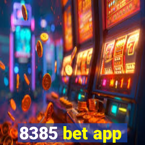 8385 bet app