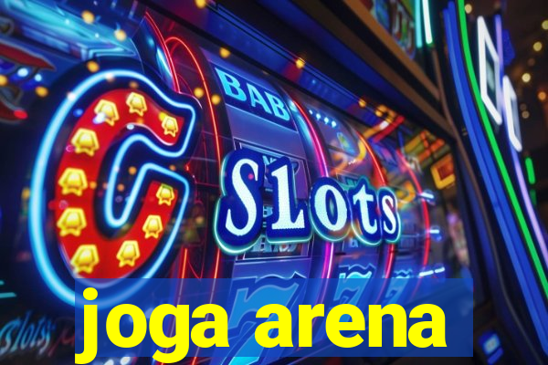 joga arena