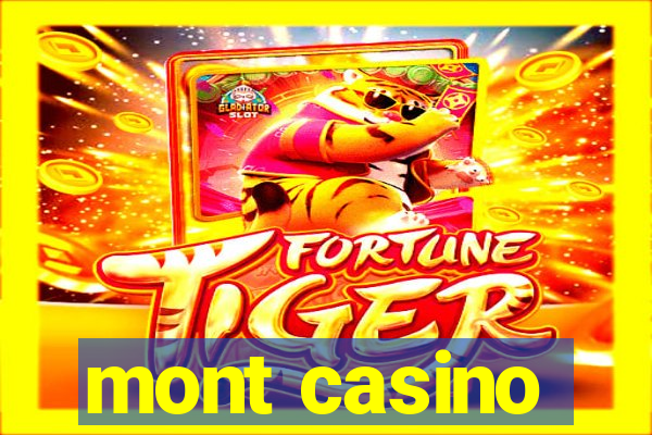 mont casino