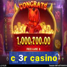 c 3r casino