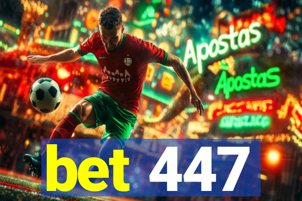 bet 447