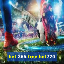 bet 365 free bet720