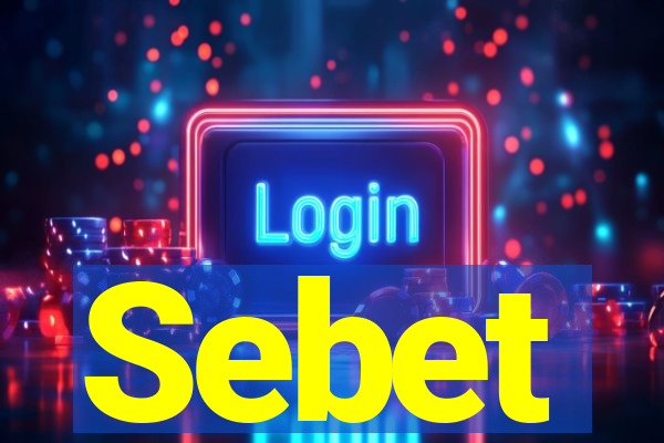 Sebet