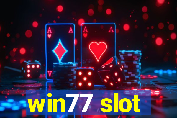 win77 slot