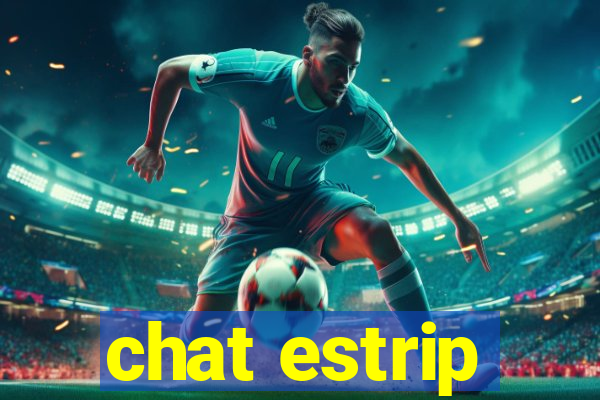 chat estrip