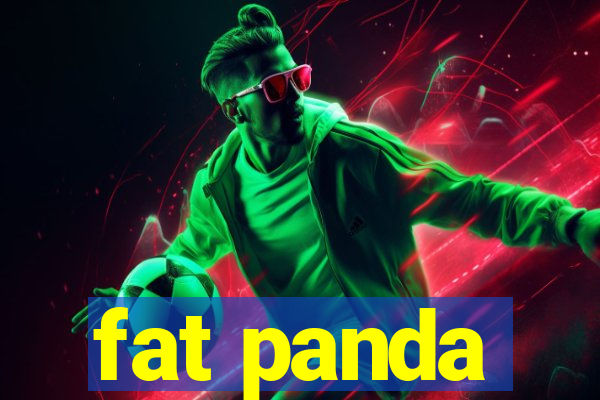 fat panda