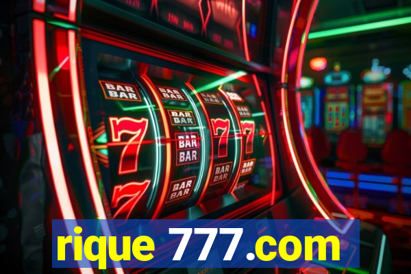 rique 777.com