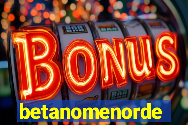 betanomenorde