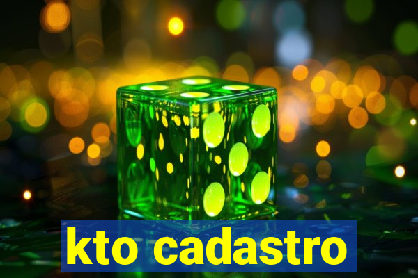 kto cadastro