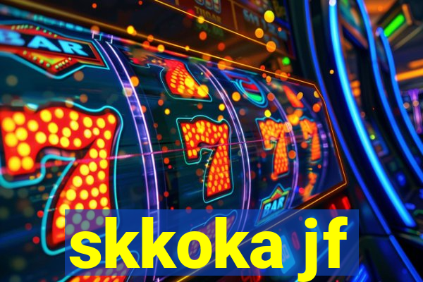 skkoka jf