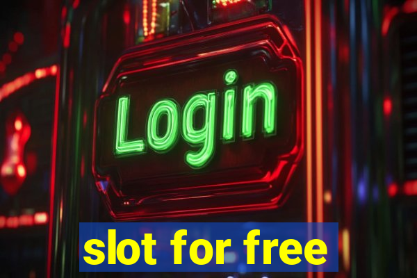 slot for free