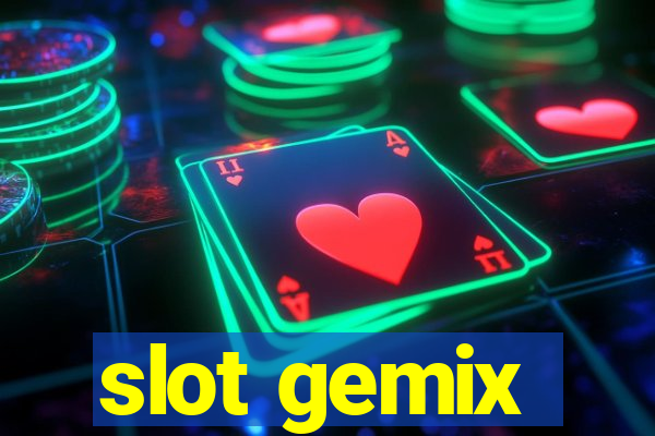 slot gemix